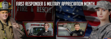 First Responder and Military Appreciation Month